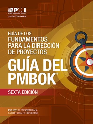 cover image of A Guide to the Project Management Body of Knowledge (PMBOK&#174; Guide)– (SPANISH)